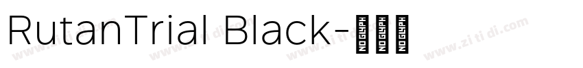 RutanTrial Black字体转换